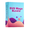 SVG Mega Bundle Your Ultimate Vector Graphics Toolkit