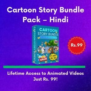 Cartoon Story Bundle Pack - Hindi Lifetime Access to Animated Videos