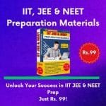 IIT, JEE & NEET Preparation Materials