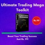 Ultimate Trading Mega Toolkit – Boost Your Trading Success for Just Rs. 99!